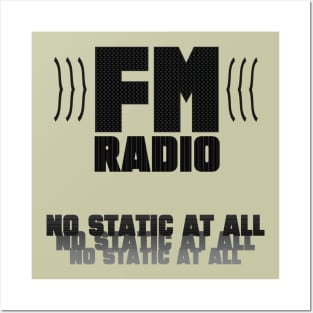 FM- No Static At All (black) Posters and Art